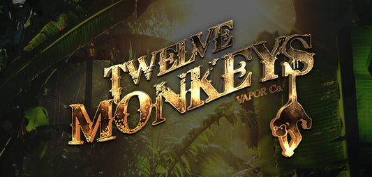 Vape Brands on Fire: 12 Monkeys E-Liquid